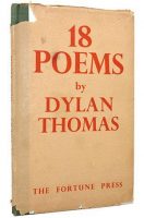 Dylan Thomas, "18 Poems"